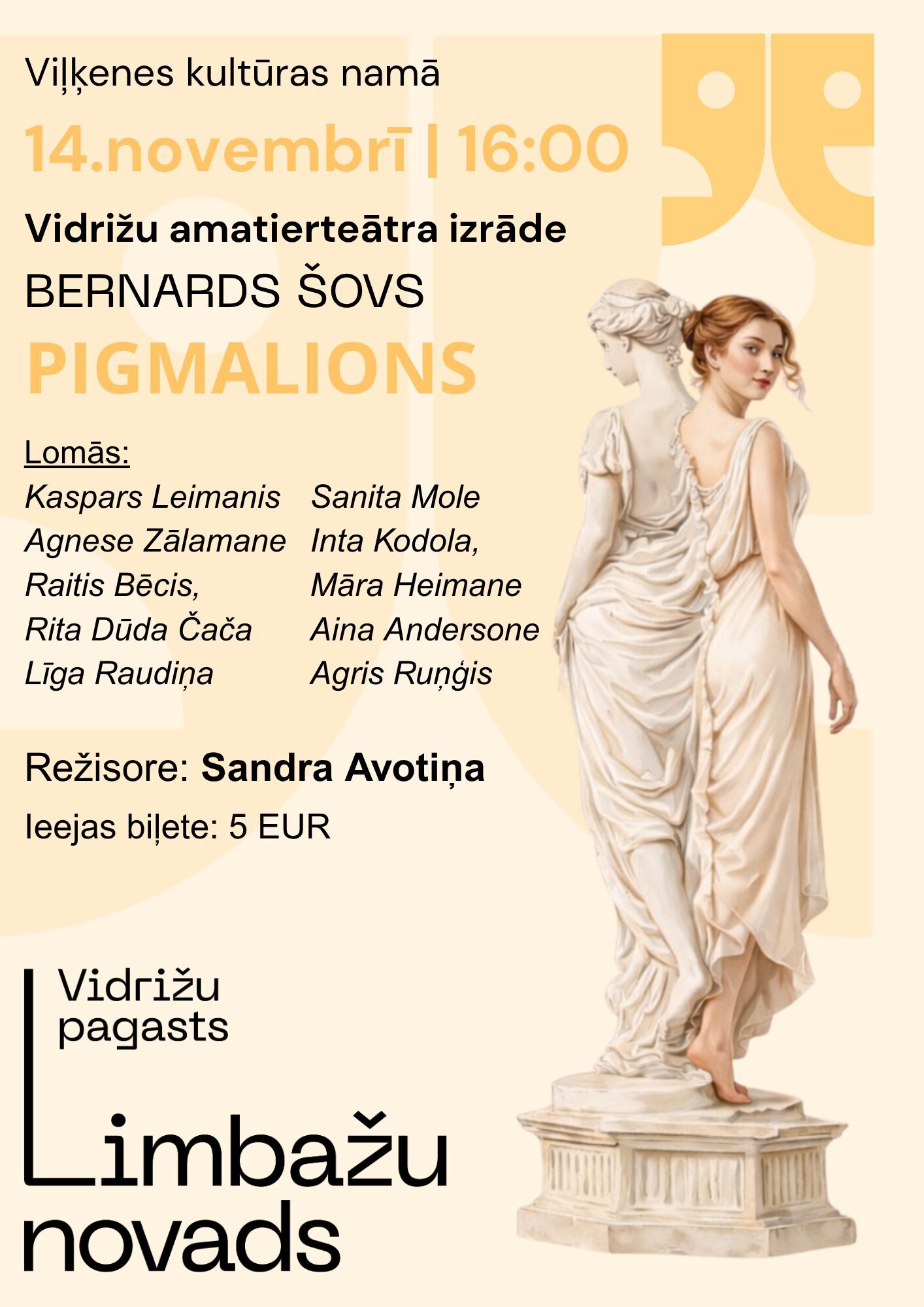 Vidrižu amatierteātra izrāde "Pigmalions"